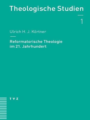 cover image of Reformatorische Theologie im 21. Jahrhundert